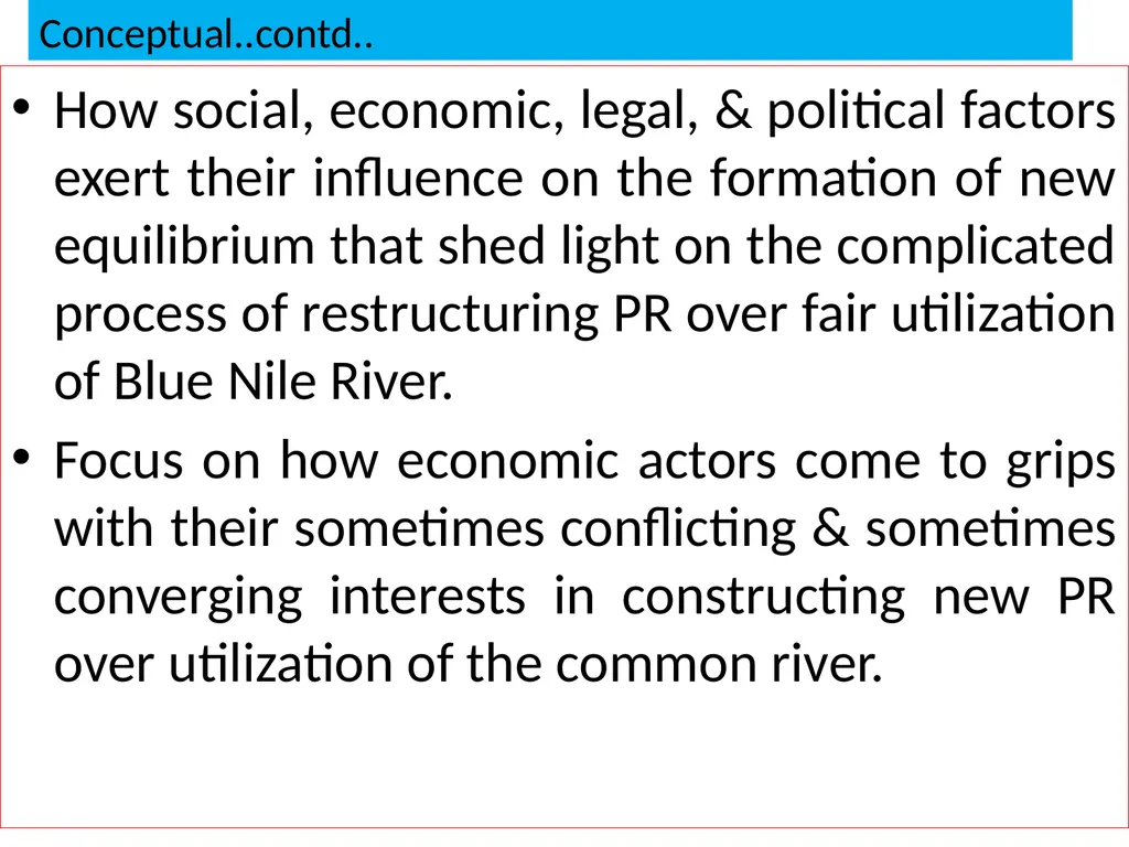 DISTRIBUTIONAL CONFLICT OVER BLUE NILE RIVER BASIN - slide 12 of 27