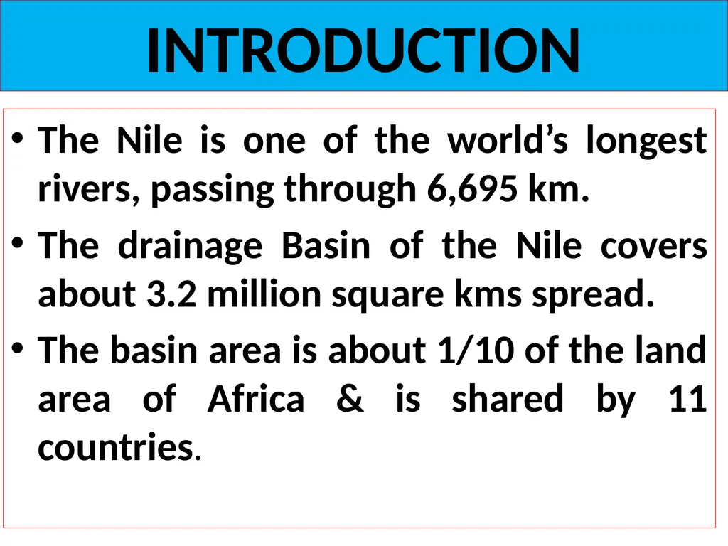 DISTRIBUTIONAL CONFLICT OVER BLUE NILE RIVER BASIN - slide 3 of 27
