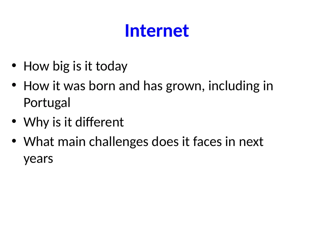 Internet — Past, Present (and Future) José - slide 2 of 48