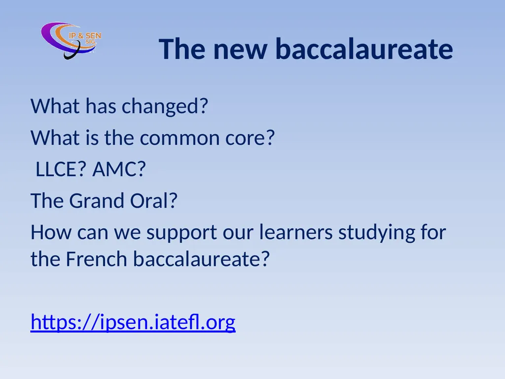 The new baccalaureate What has changed? What is - slide 1 of 24