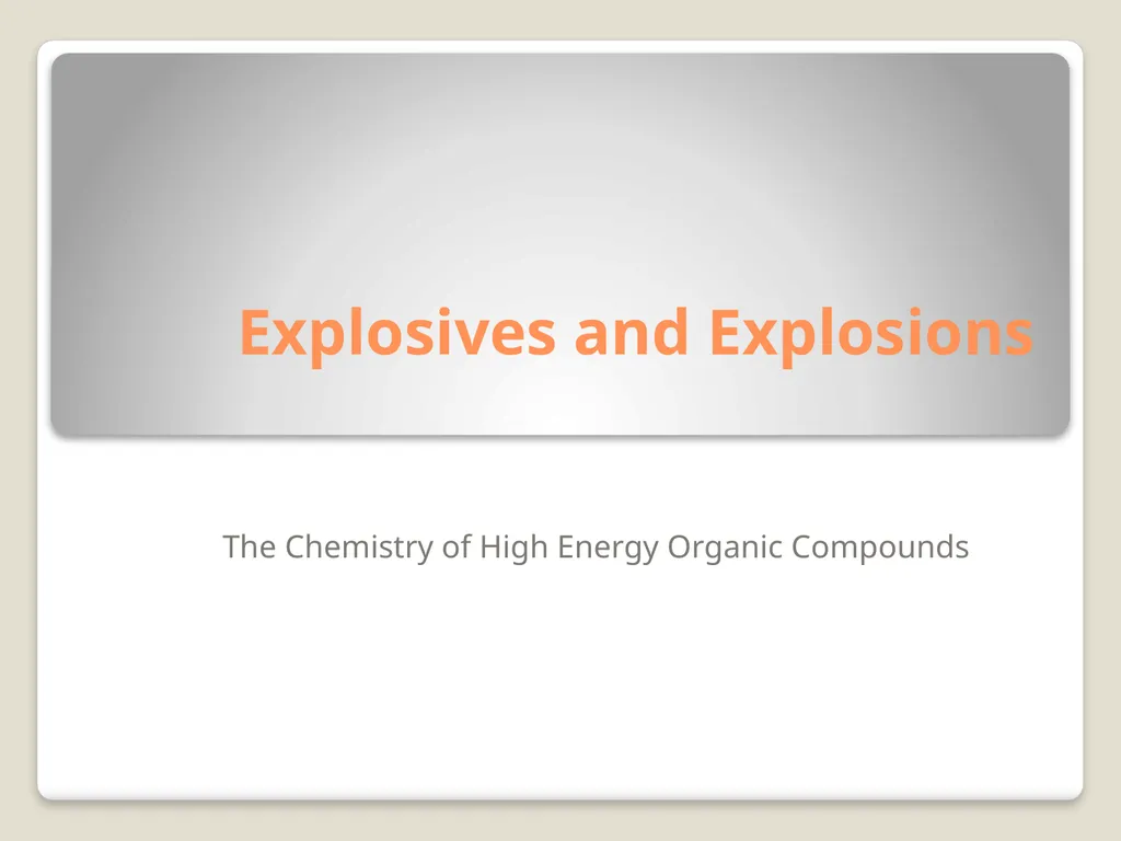 Introduction and detection of explosive compounds - slide 5 of 65