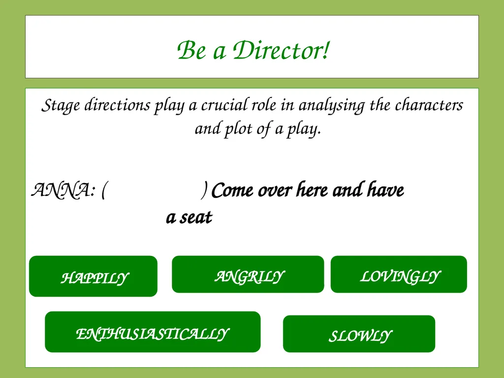 Drama Today we will be learning about: The - slide 5 of 94