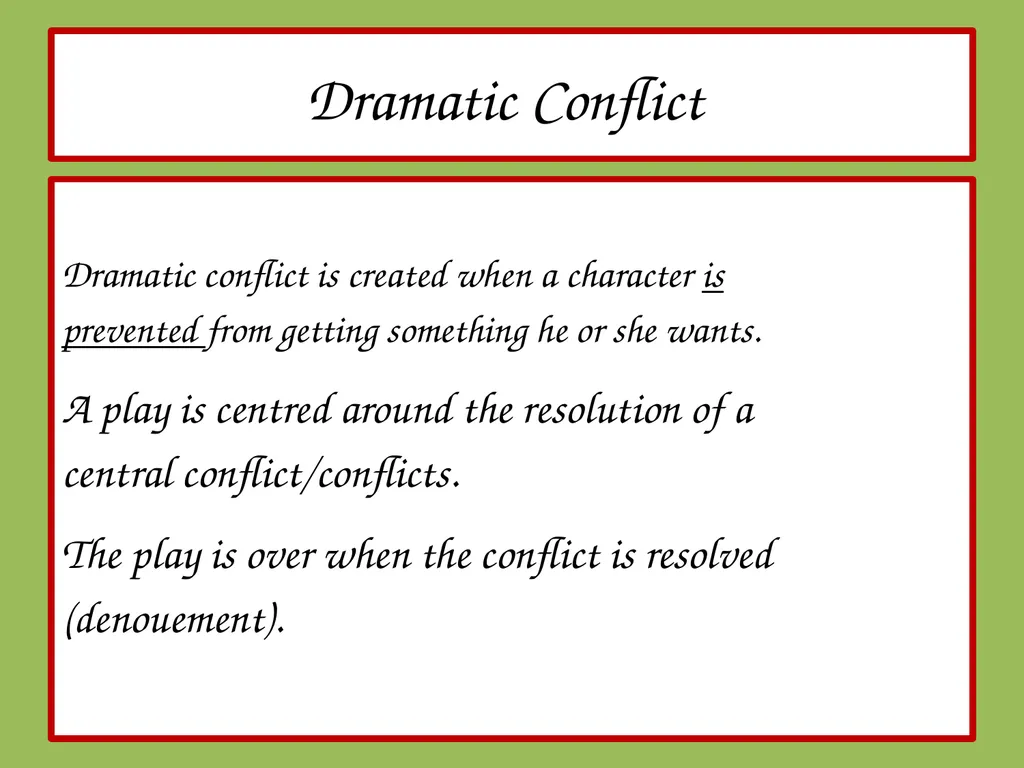 Drama Today we will be learning about: The - slide 73 of 94