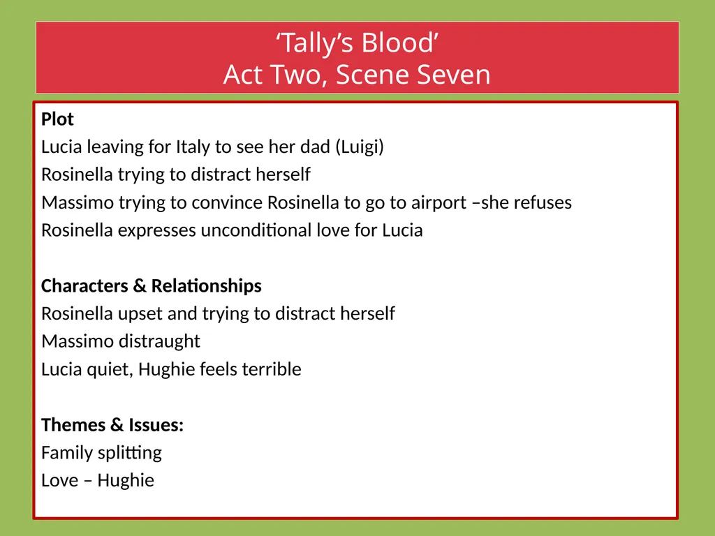 Drama Today we will be learning about: The - slide 57 of 94