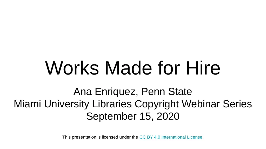 Works Made for Hire Ana Enriquez, Penn State Miami