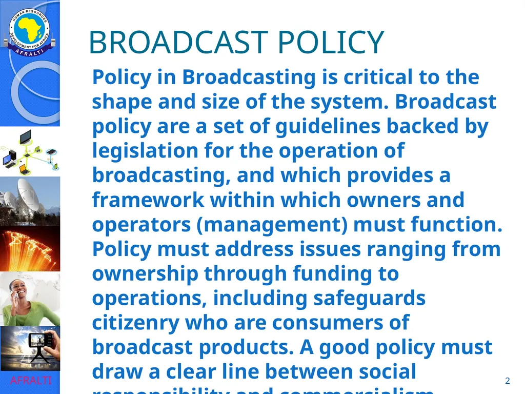 Broadcast Policy and Regulation (Licensing) ‘Yomi - slide 2 of 23