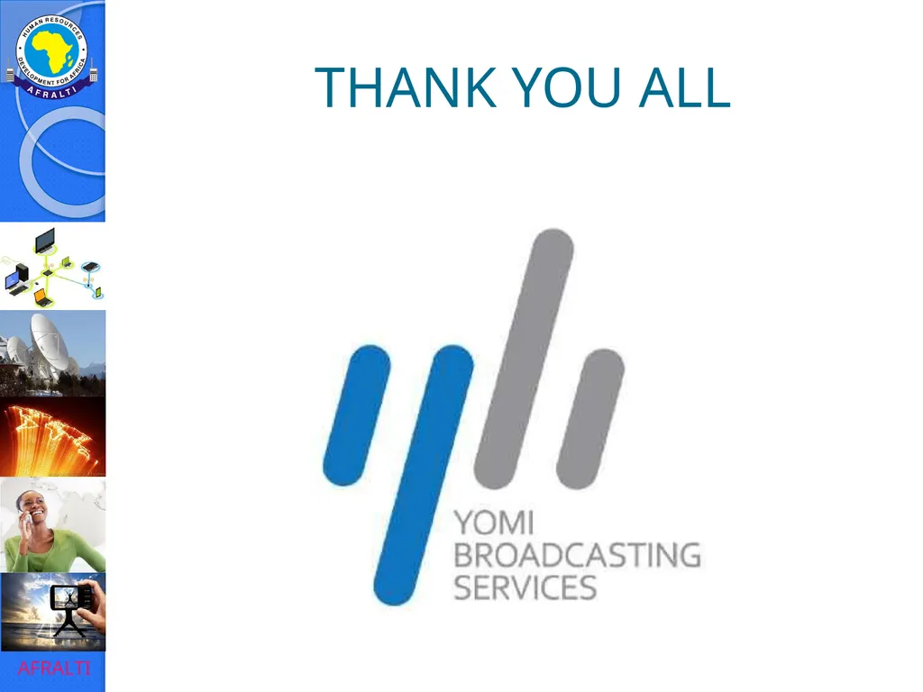 Broadcast Policy and Regulation (Licensing) ‘Yomi - slide 23 of 23