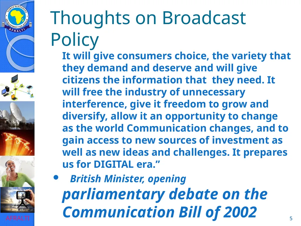 Broadcast Policy and Regulation (Licensing) ‘Yomi - slide 5 of 23