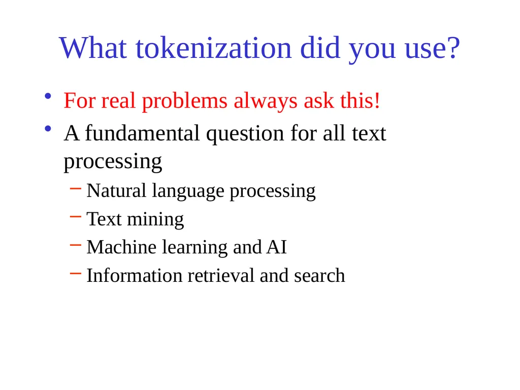 Text Processing, Tokenization, & Characteristics - slide 22 of 114