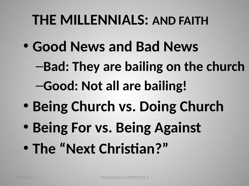 THE CHANGING CONTEXTS OF PREACHING AND WORSHIP 2 - slide 22 of 25