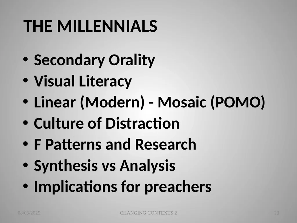 THE CHANGING CONTEXTS OF PREACHING AND WORSHIP 2 - slide 23 of 25