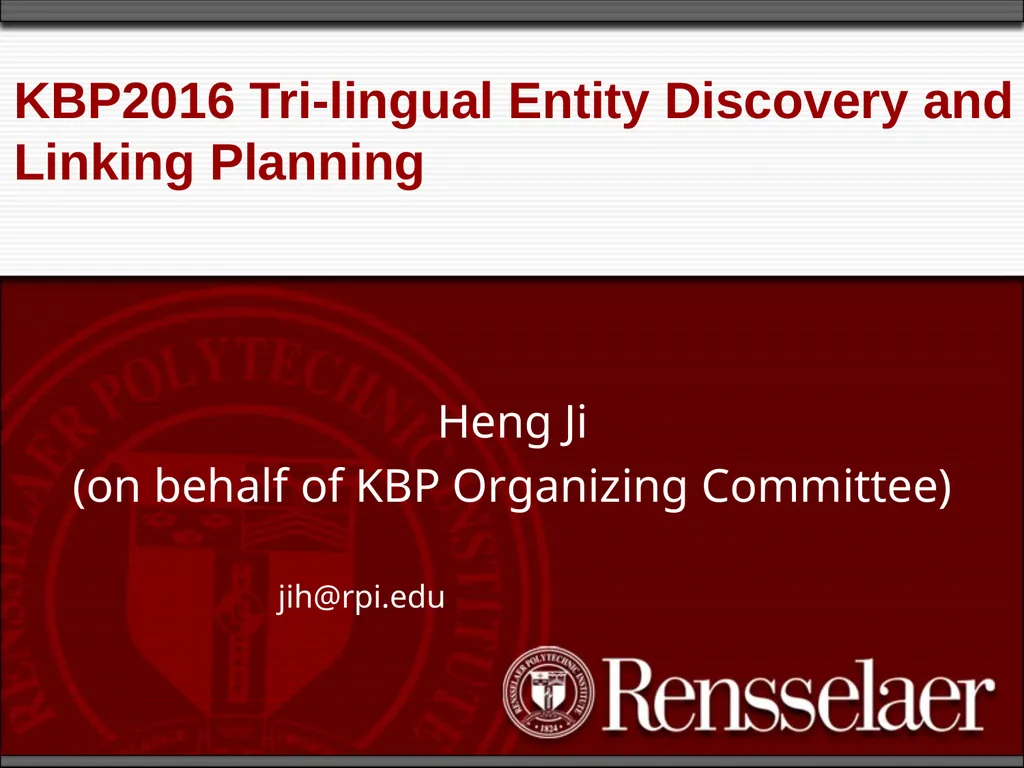 KBP2016 Tri-lingual Entity Discovery and Linking - slide 1 of 20