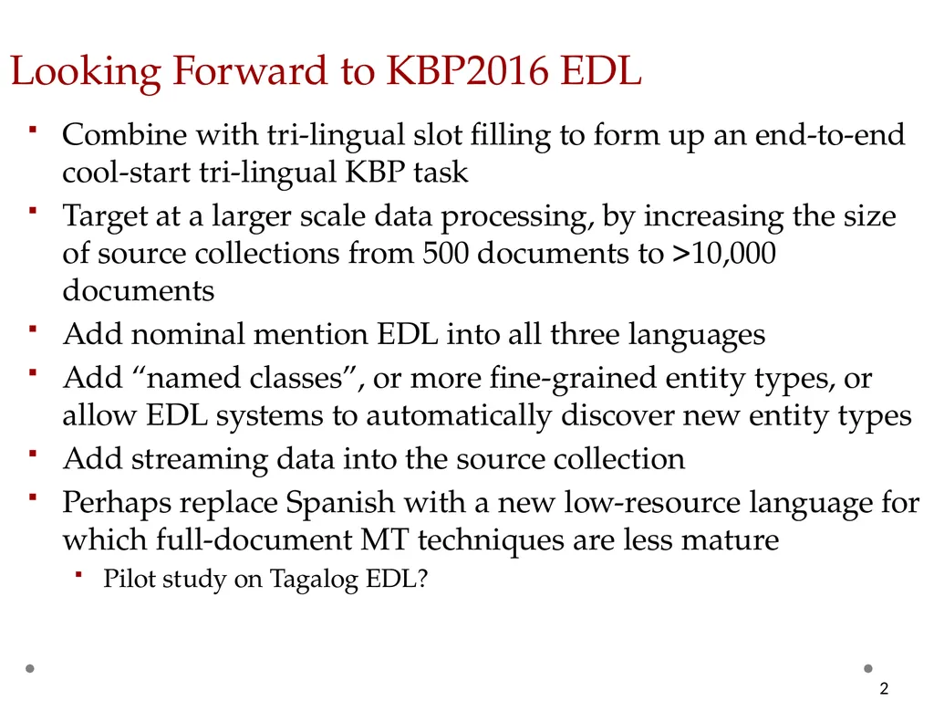 KBP2016 Tri-lingual Entity Discovery and Linking - slide 2 of 20