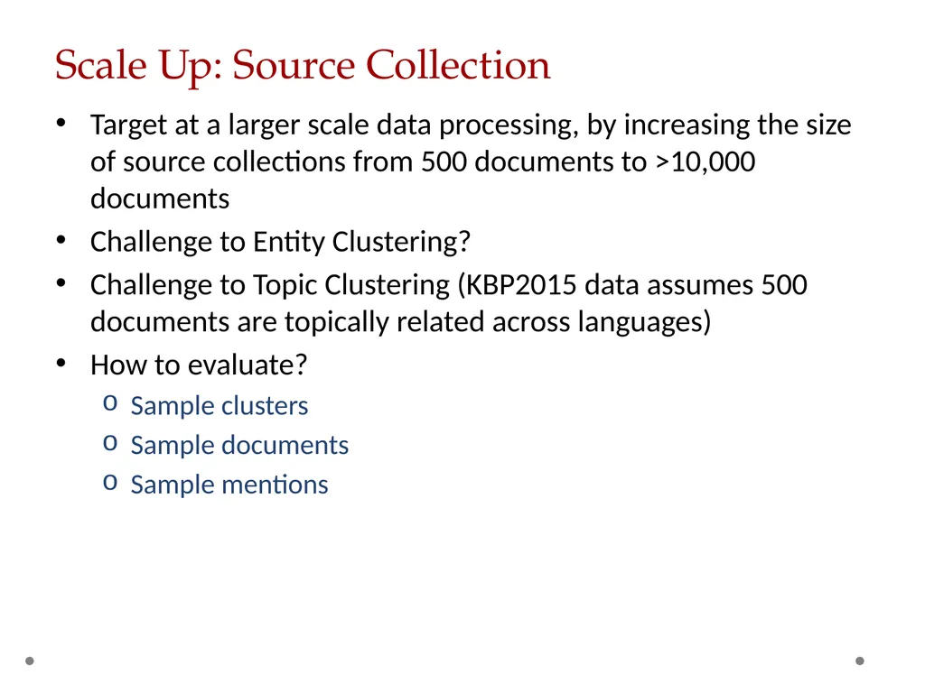 KBP2016 Tri-lingual Entity Discovery and Linking - slide 5 of 20