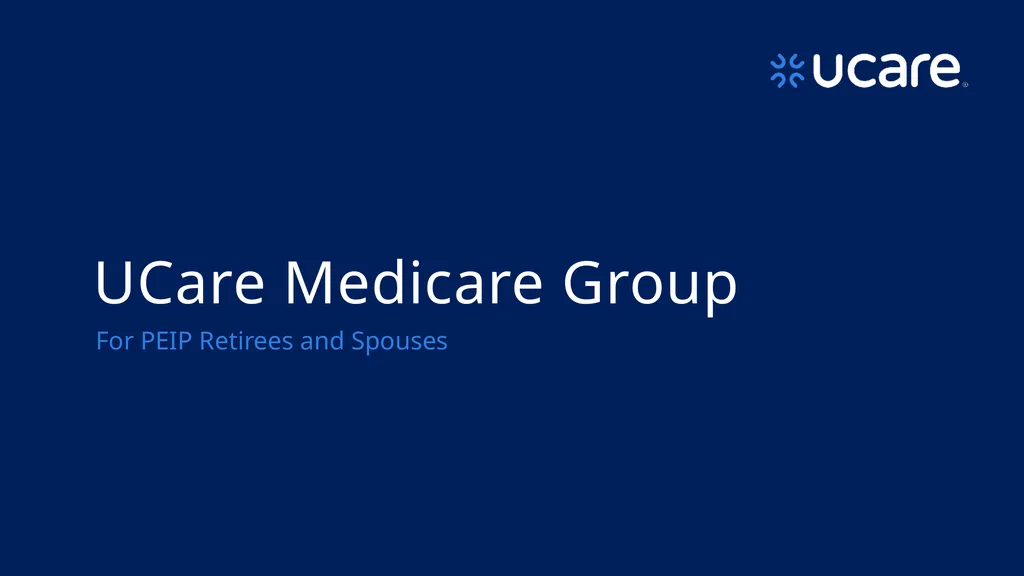 UCare Medicare Group For PEIP Retirees and Spouses