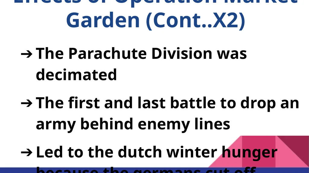 Operation Market Garden “A Bridge too far” Jenna - slide 24 of 30