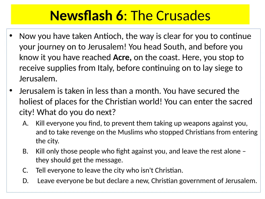The First Crusade: a very simple introduction 6 2 - slide 22 of 25