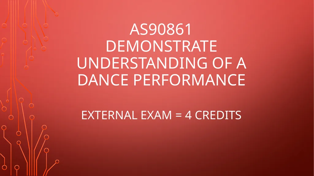 AS90861 Demonstrate understanding of a dance