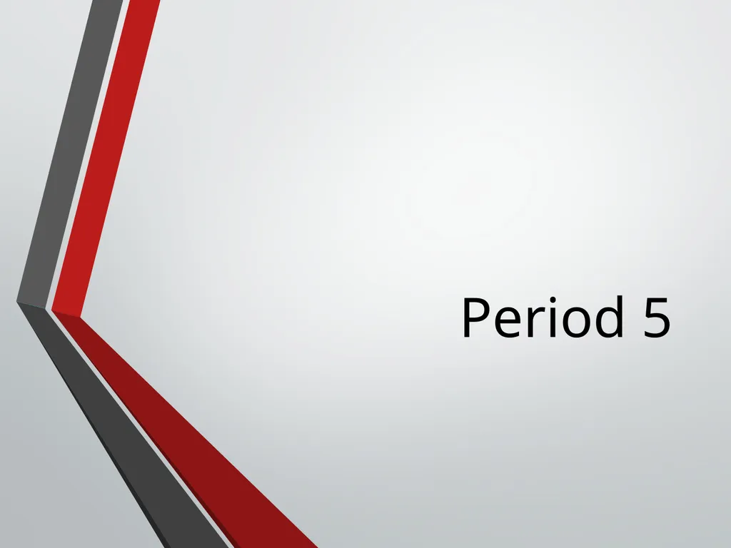 Period 5 Westward Expansion Explain the causes and