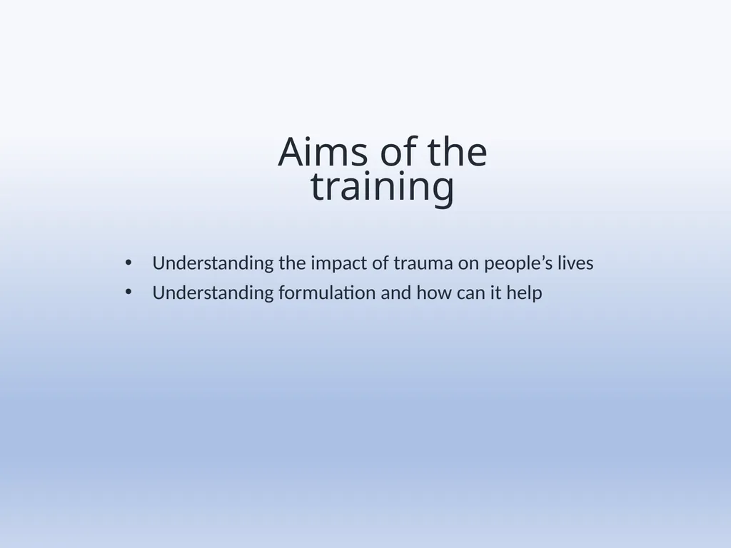 Working with Trauma How to understand it Dr Adam - slide 4 of 21