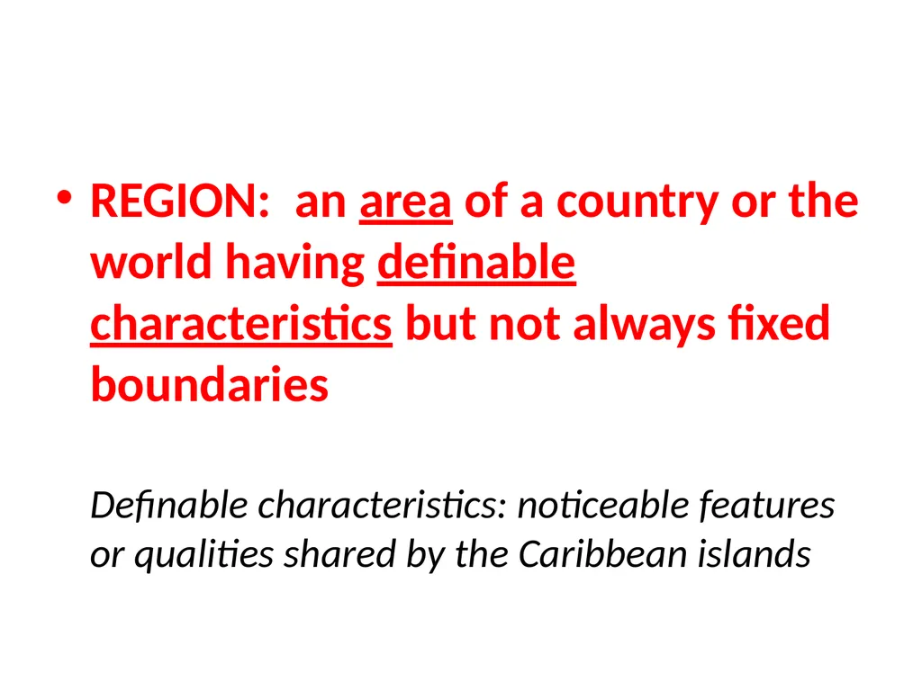 REGIONAL INTEGRATION REGION: an area of a country - slide 2 of 137