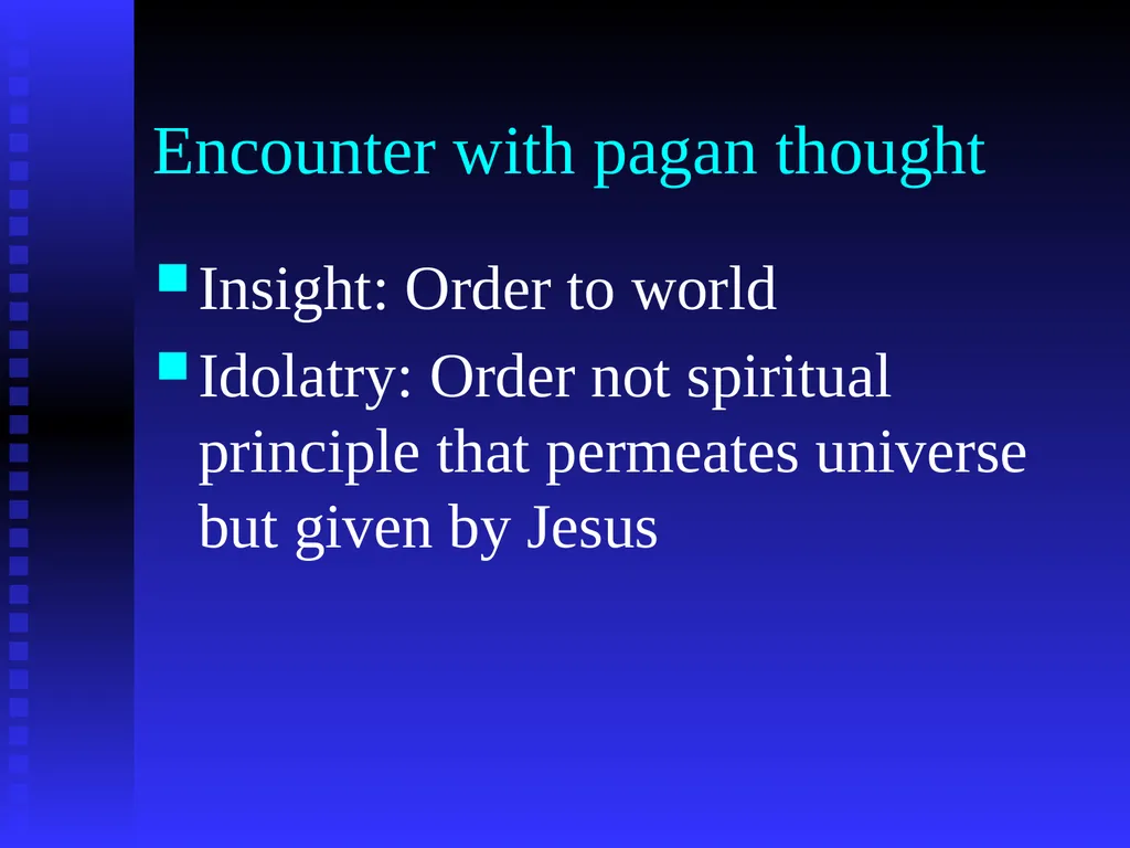 Encountering Secular Science Michael Goheen - slide 46 of 49