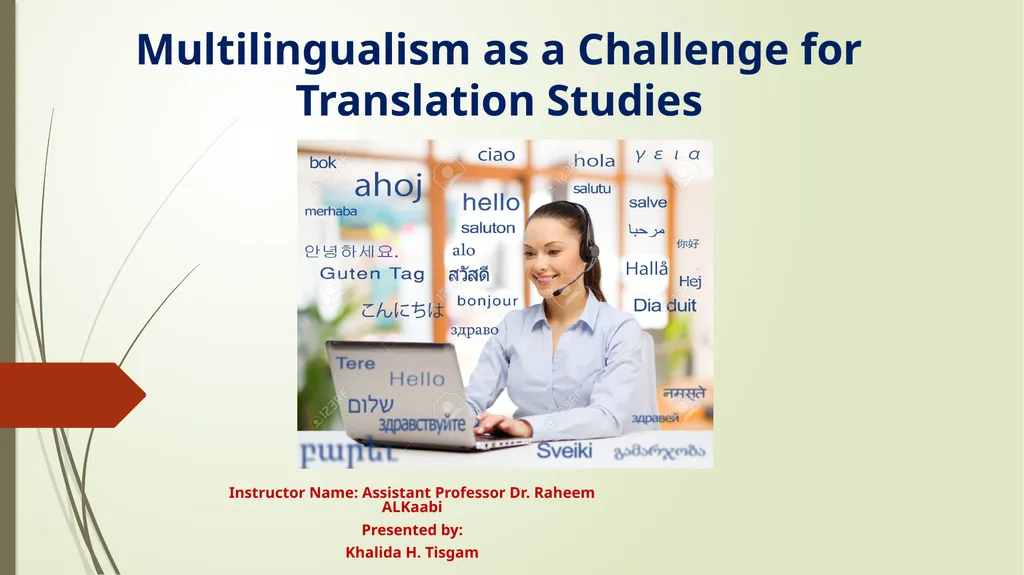 Multilingualism as a Challenge for Translation - slide 1 of 24