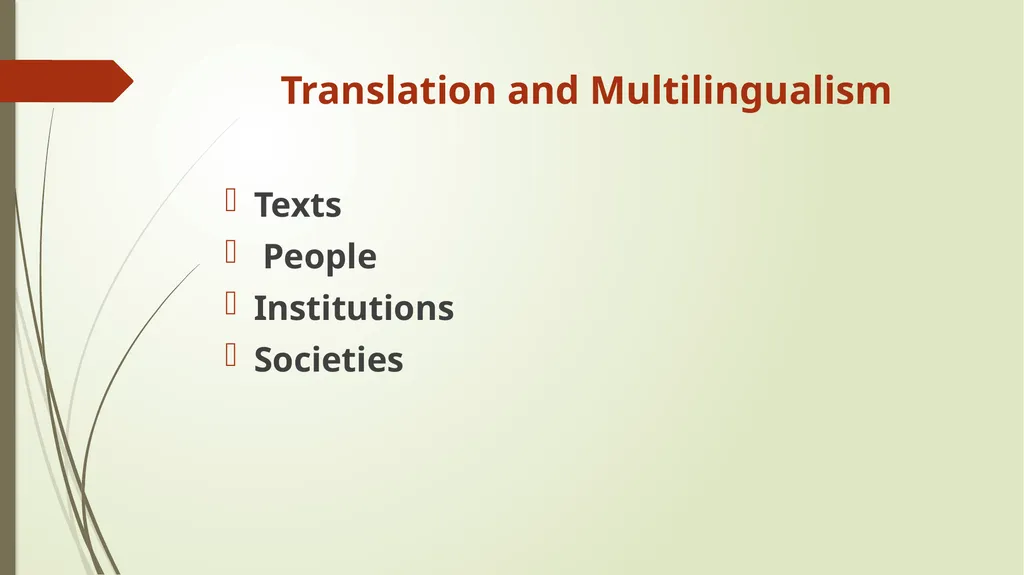 Multilingualism as a Challenge for Translation - slide 4 of 24