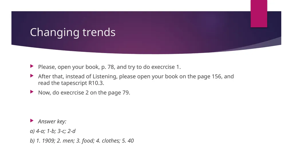 10B Changing trends Grammar: used to Vocabulary: - slide 2 of 6