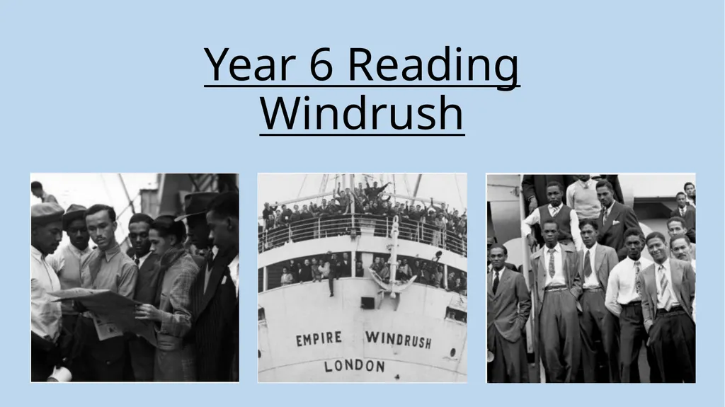 Year 6 Reading Windrush TASK: Your reading task