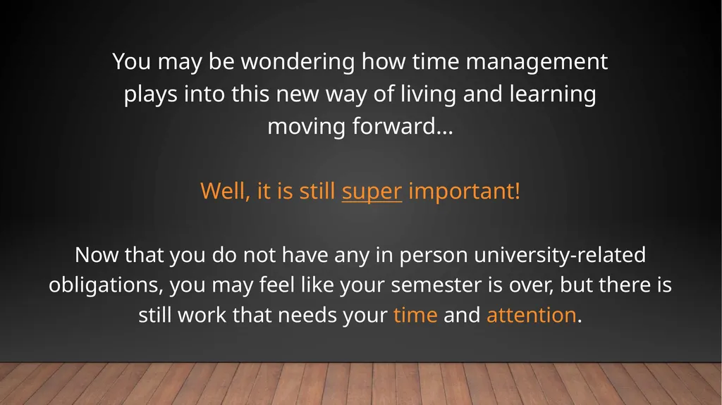 TIME MANAGEMENT WITH ONLINE COURSES University of - slide 4 of 11