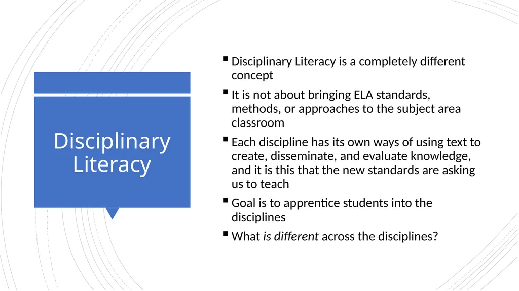 Teaching Disciplinary Literacy Timothy Shanahan - slide 4 of 56