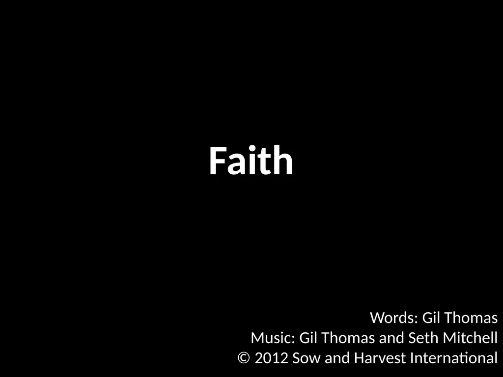 God’s Big Story Words: Gil Thomas Music: Gil - slide 73 of 164