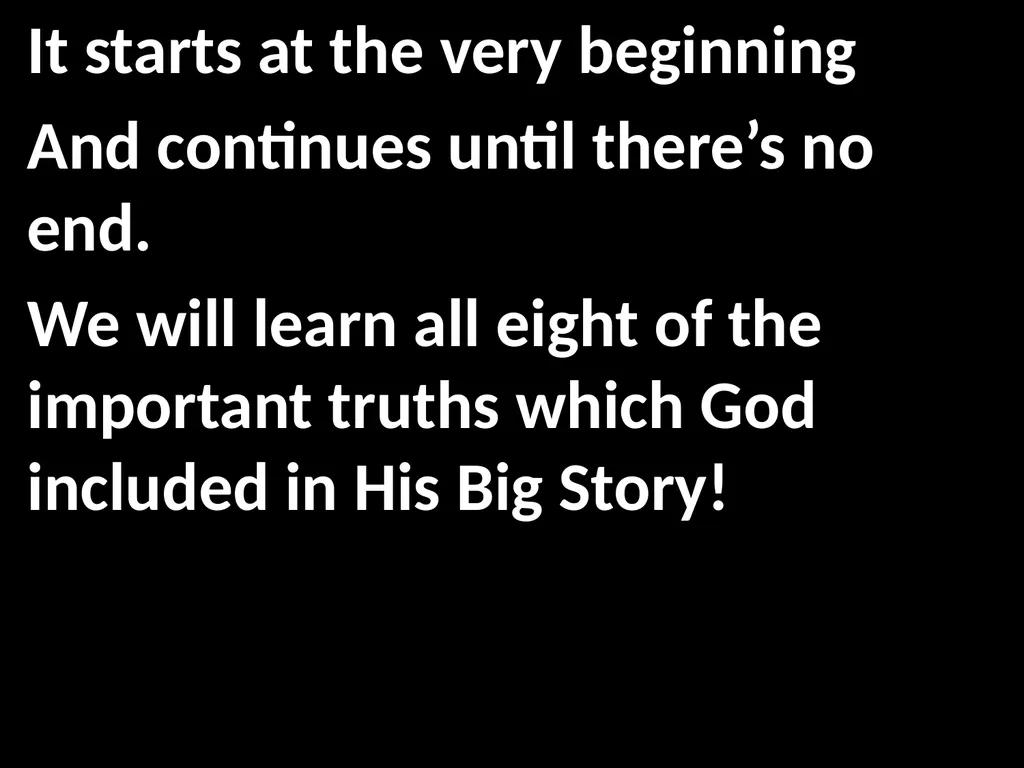 God’s Big Story Words: Gil Thomas Music: Gil - slide 7 of 164