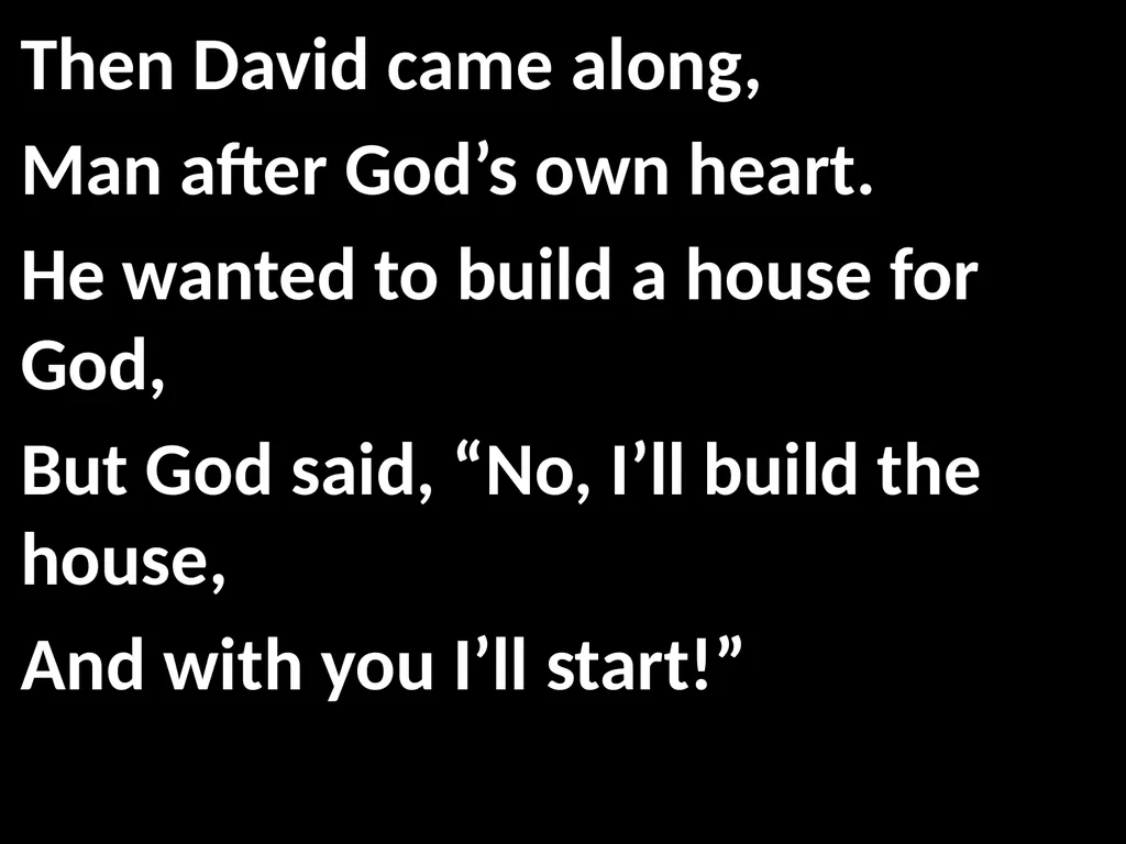 God’s Big Story Words: Gil Thomas Music: Gil - slide 91 of 164