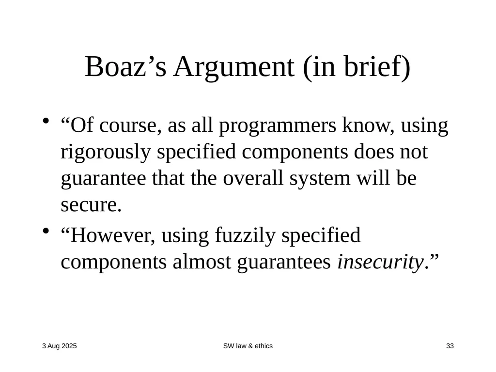 CompSci 725 “Soft” Security Clark Thomborson - slide 33 of 36