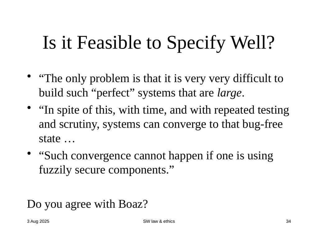 CompSci 725 “Soft” Security Clark Thomborson - slide 34 of 36