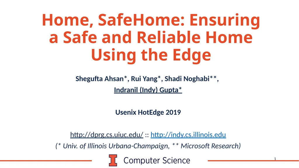 Home, SafeHome: Ensuring a Safe and Reliable Home