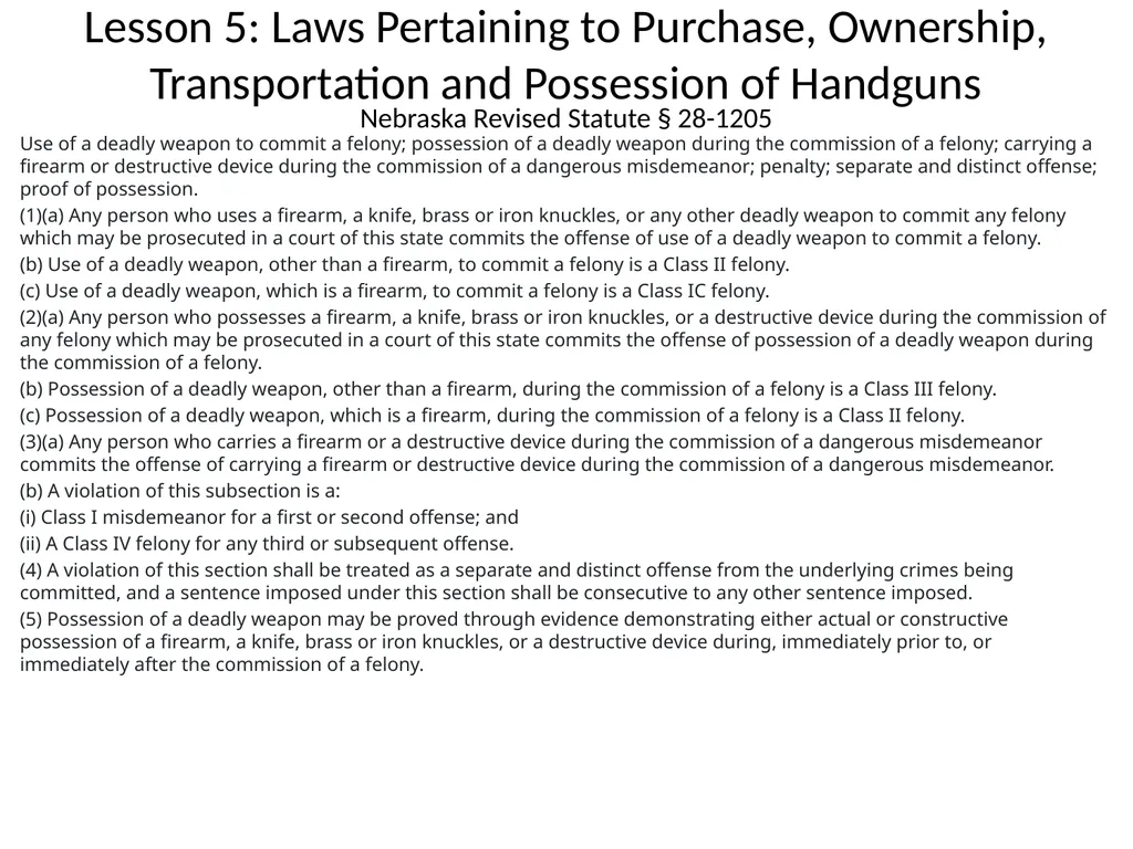 Nebraska State Patrol Concealed Handgun Permit - slide 103 of 191