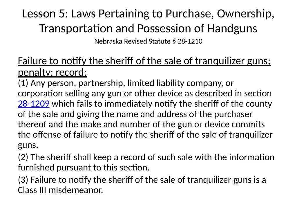 Nebraska State Patrol Concealed Handgun Permit - slide 110 of 191
