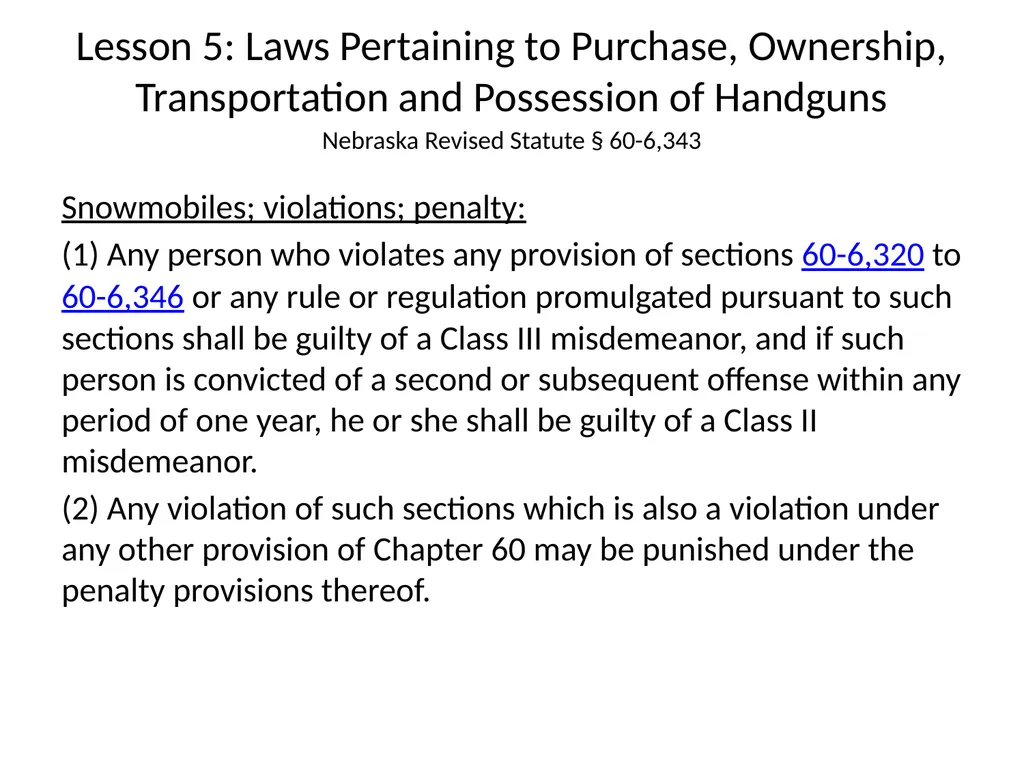 Nebraska State Patrol Concealed Handgun Permit - slide 117 of 191