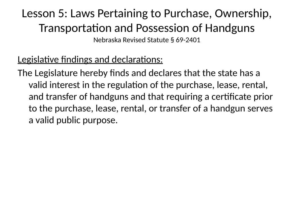Nebraska State Patrol Concealed Handgun Permit - slide 119 of 191