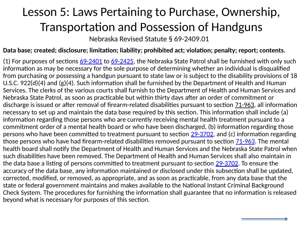 Nebraska State Patrol Concealed Handgun Permit - slide 128 of 191