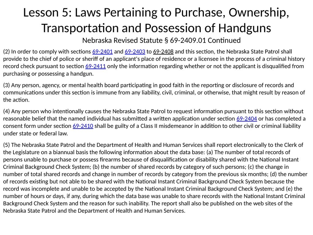 Nebraska State Patrol Concealed Handgun Permit - slide 129 of 191