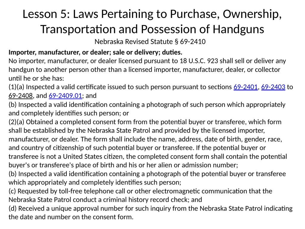 Nebraska State Patrol Concealed Handgun Permit - slide 130 of 191