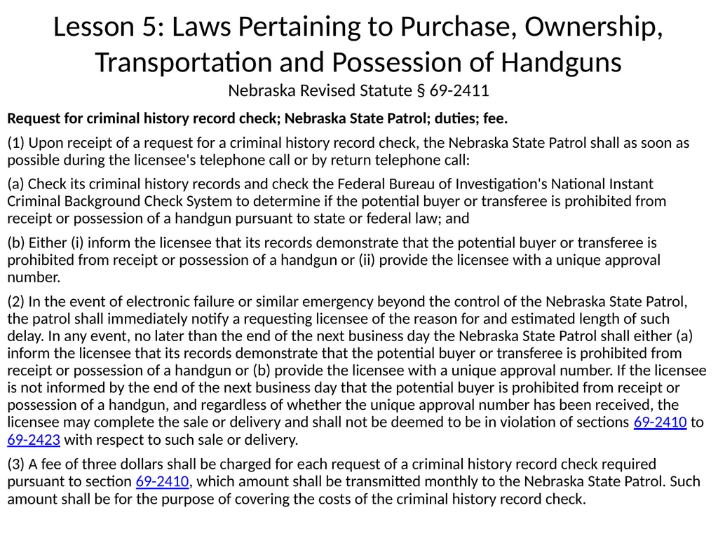 Nebraska State Patrol Concealed Handgun Permit - slide 131 of 191