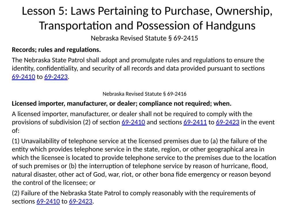 Nebraska State Patrol Concealed Handgun Permit - slide 135 of 191