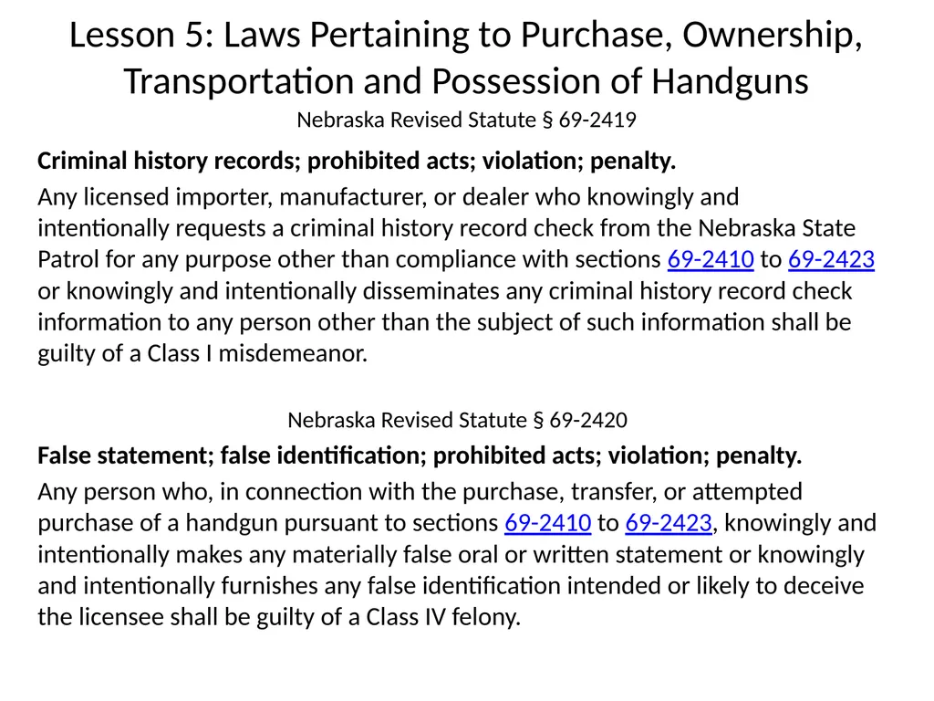 Nebraska State Patrol Concealed Handgun Permit - slide 137 of 191