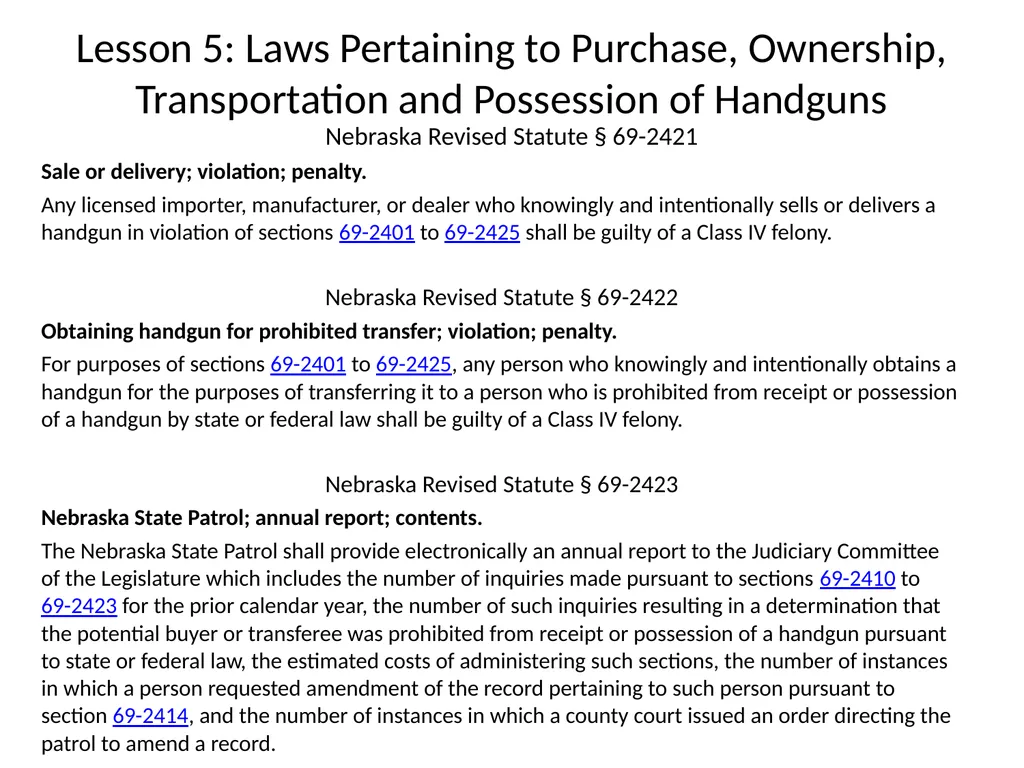 Nebraska State Patrol Concealed Handgun Permit - slide 138 of 191