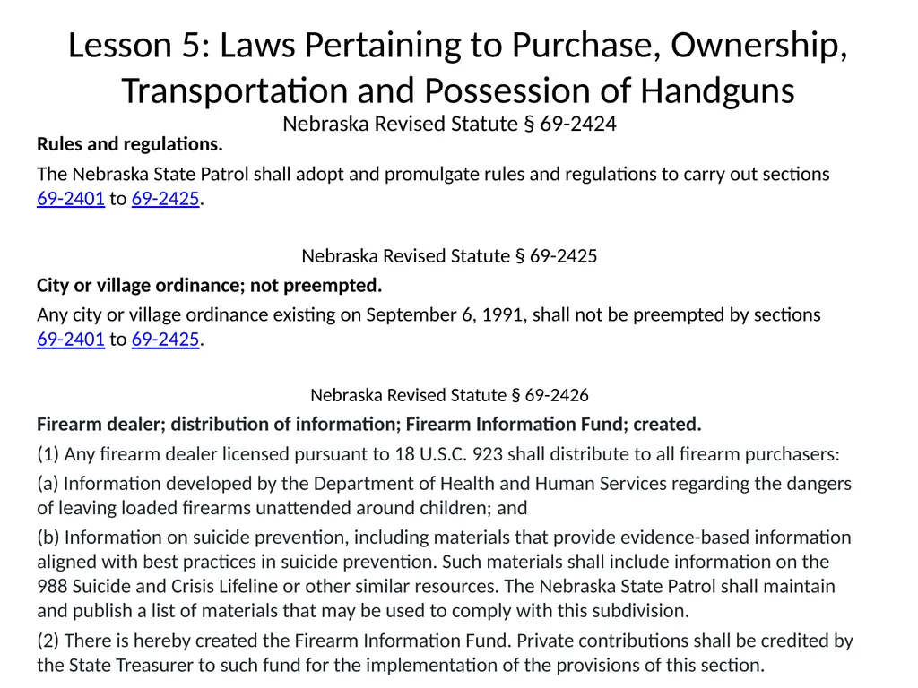 Nebraska State Patrol Concealed Handgun Permit - slide 139 of 191